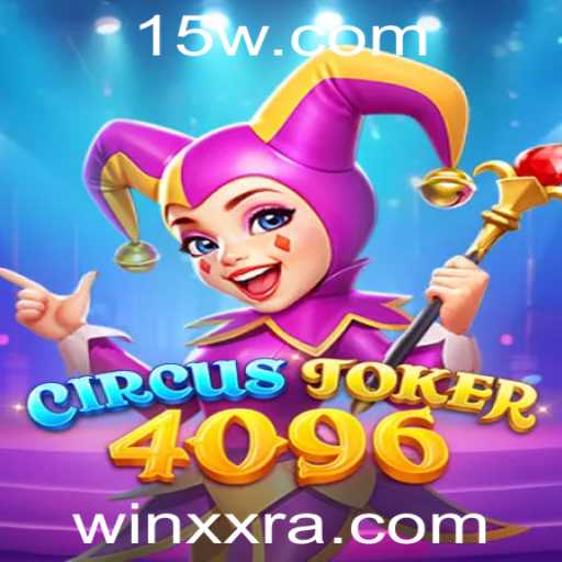 Descubra o Inovador Jogo CircusJoker4096 e Sua Palavras-chave Estratégica: Winxx